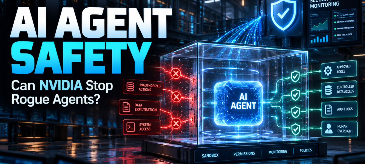 NVIDIA Open Agent Safety Platform securing autonomous AI agents